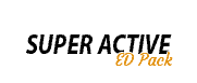 Super Active ED Pack